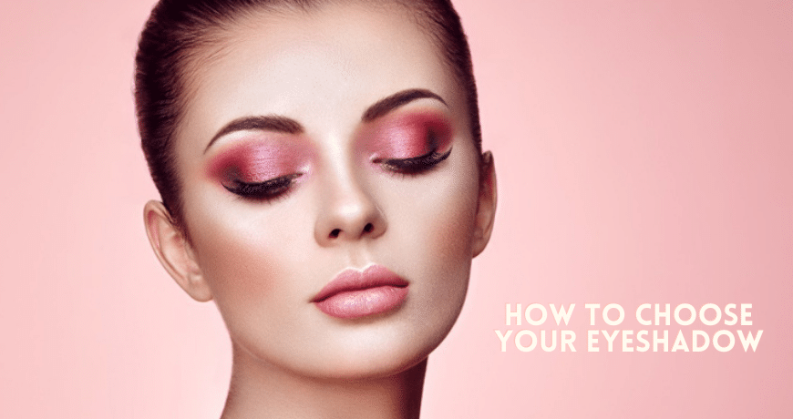 How to Choose the Perfect Eyeshadow Palette